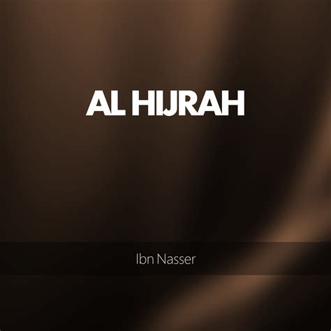 al hijrah ibn nasser   borrow   internet archive