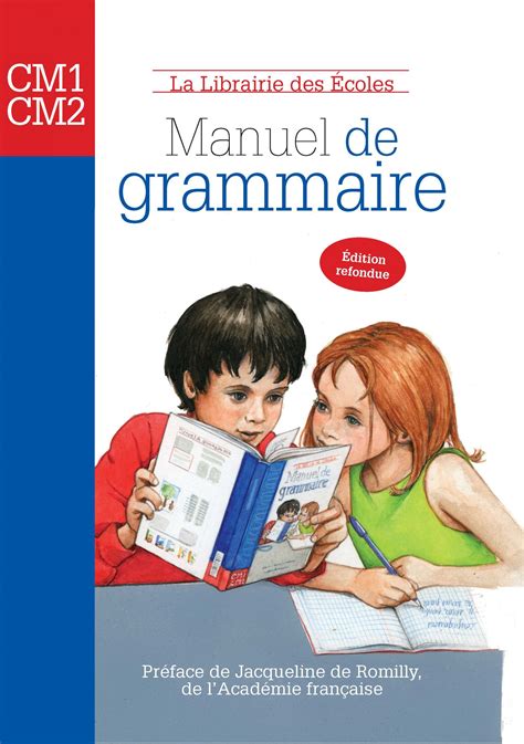 manuel de grammaire cm cm la librairie des ecoles
