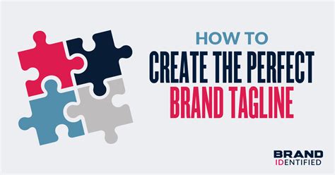 create  perfect brand tagline brand identified