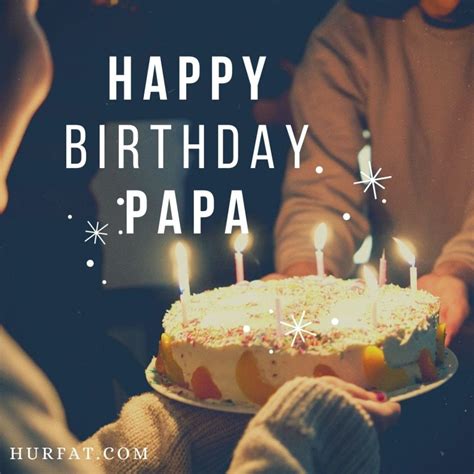top  happy birthday papa quotes  imageshd pics