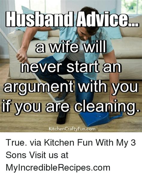 Husband Advice A Wife Will Never Start An Argument With