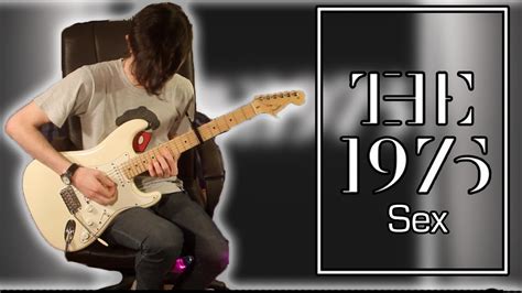 the 1975 sex guitar and bass cover w tabs youtube