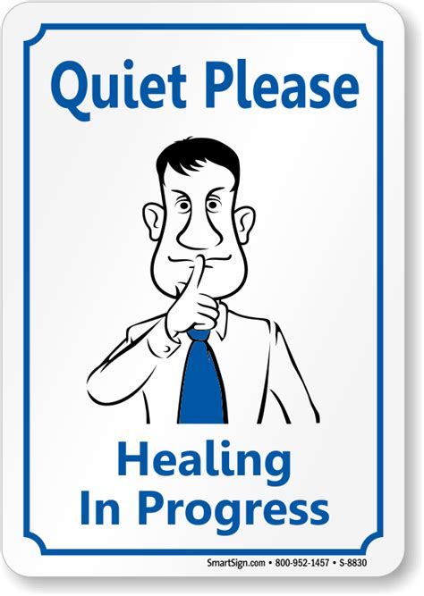 quiet  healing  progress sign hospital signs sku