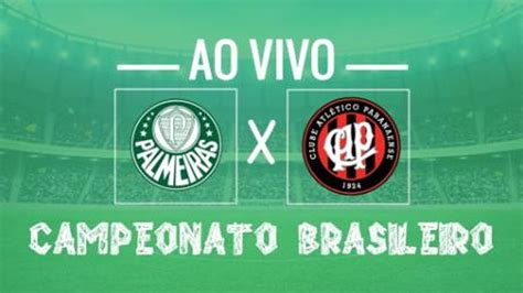 Transmissão Do Jogo Ao Vivo Hoje 5 Palmeiras X Atlético Pr