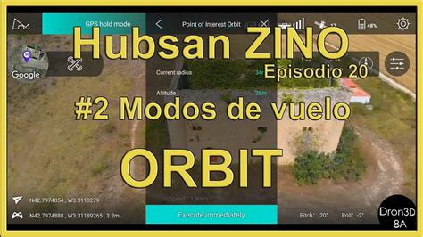 hubsan zino orbit  modos de vuelo episodio  en espanol youtube