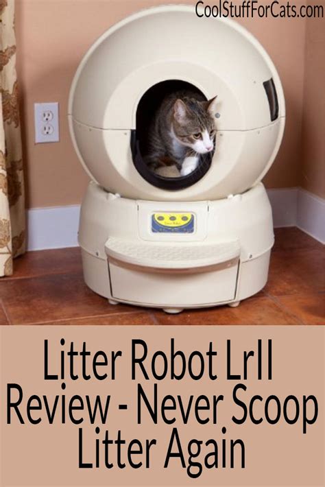 litter robot lrii  cleaning litter box review cool stuff  cats