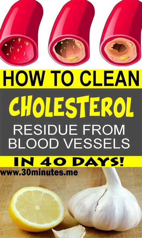 clean cholesterol residue  blood vessels   days health