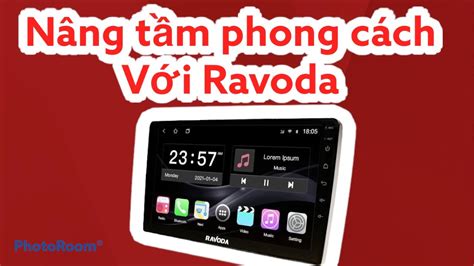 dvd ravoda  nang cap tien nghi cho xe yeu cua ban youtube