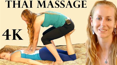 4k Thai Massage Part 5 Back And Legs How To Do Thai Massage Therapy