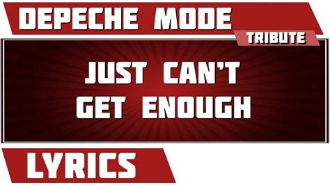 Just Can T Get Enough Depeche Mode Tribute Lyrics Youtube