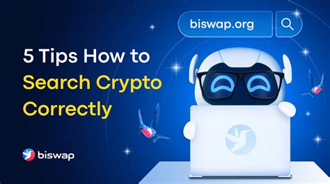 search crypto correctly top  tips  biswap medium