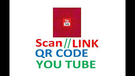 scan link qr code  youtube youtube