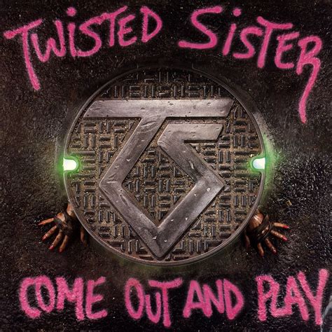 Twisted Sister Come Out And Play Iheartradio