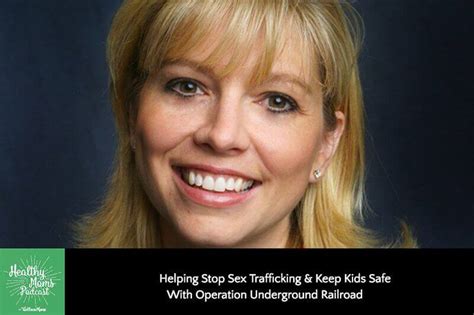 how operation underground railroad fights sex trafficking wellness mama