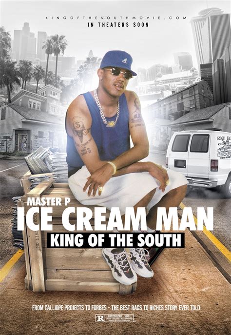 ice cream man “king of the south” the master p movie