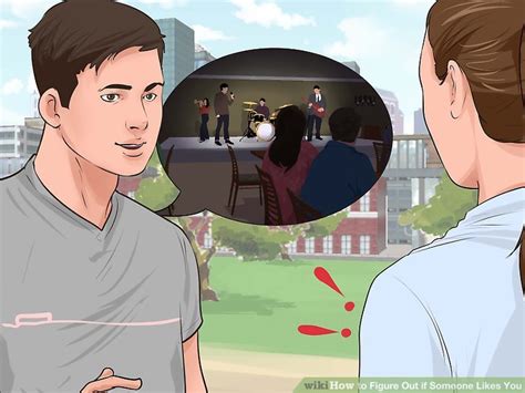 3 ways to figure out if someone likes you wikihow