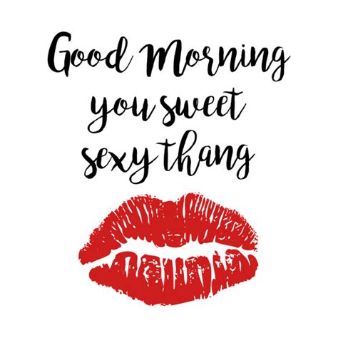 Cute Good Morning You Sweet Sexy Thang Coffee Cup T Pillow