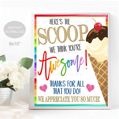 ice cream appreciation sign heres  scoop youre awesome