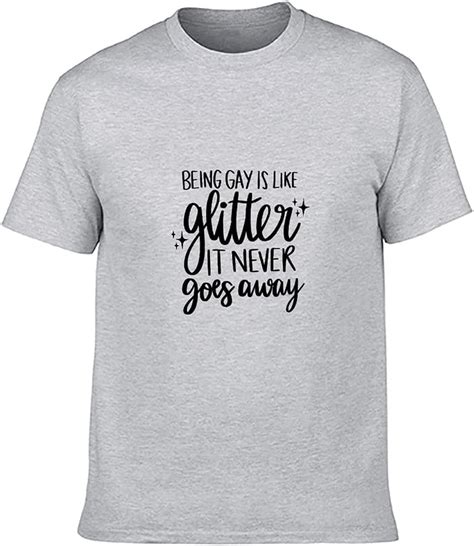 custom t shirt being gay is like glitter novelty tshirts men graphic