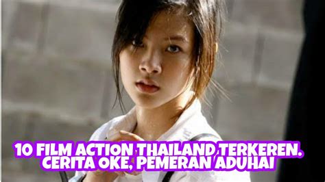 10 Film Action Thailand Terbaik Penuh Aksi Beladiri Keren Youtube