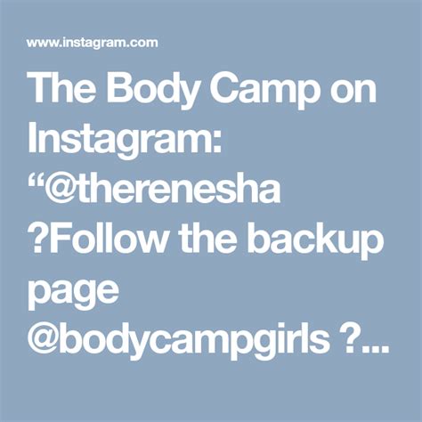 The Body Camp On Instagram “ Therenesha Follow The Backup