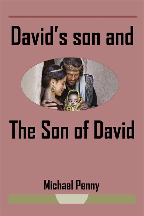 davids son   son  david  open bible trust