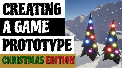 making  christmas phone game prototype youtube