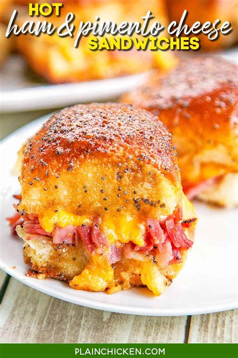 hot ham and pimento cheese sandwiches plain chicken