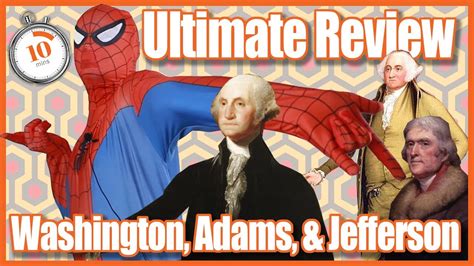 ultimate washington adams jefferson review ace  test youtube