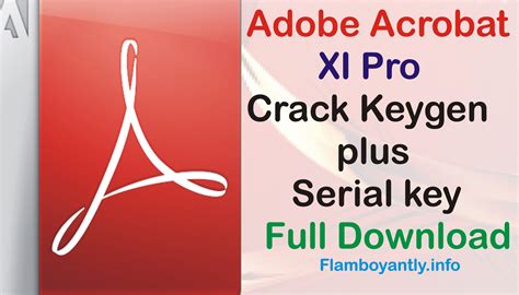 adobe acrobat xi pro crack keygen plus serial key full