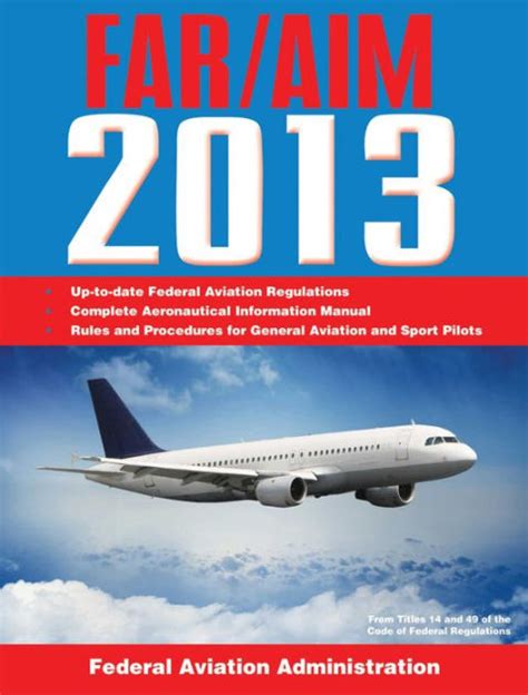 federal aviation regulationsaeronautical information manual   federal aviation