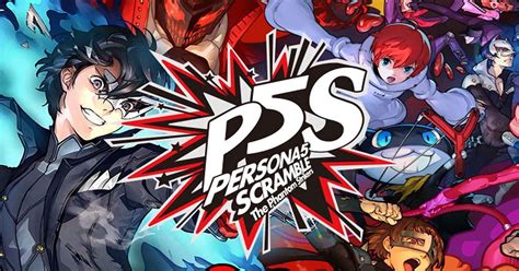persona 5 scramble uk and us release date is p5r spin off game coming