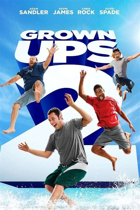 Grown Ups 2 Movie Poster Funny Movies Comedy Movies Up 2 Movie
