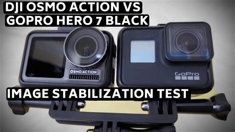 dji osmo action  gopro hero  black image stabilization comparison