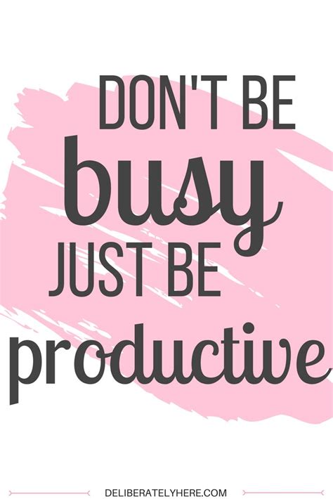 tuesday motivation dont  busy   productive productivity