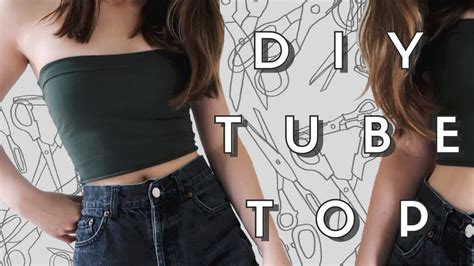 thrifted diy tube top super easy youtube