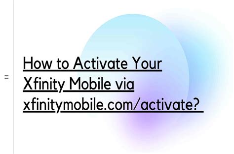 xfinitymobile  activate xfinity mobile sim card activation