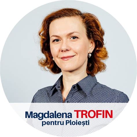 Magdalena Trofin Ploiesti