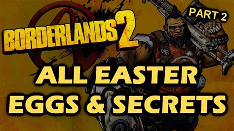 Borderlands 2 All Easter Eggs And Secrets Part 2 1080p