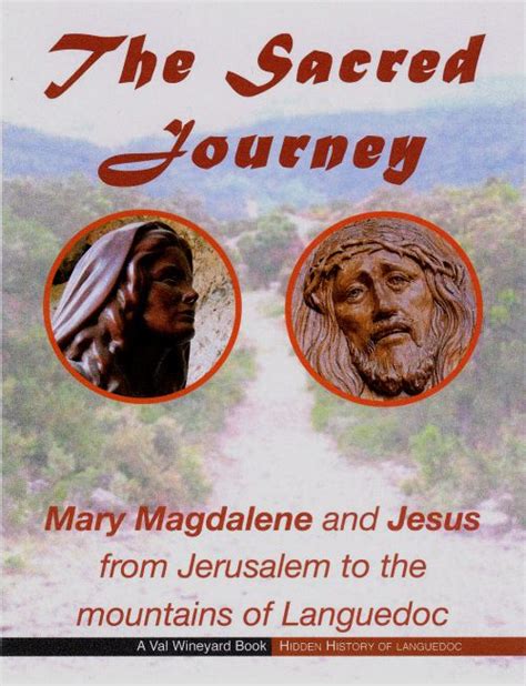 Mary Magdalene S Sacred Journey Book I Write About