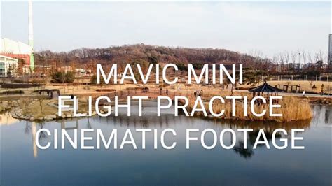 dji mavic mini flight practice cinematic footage youtube