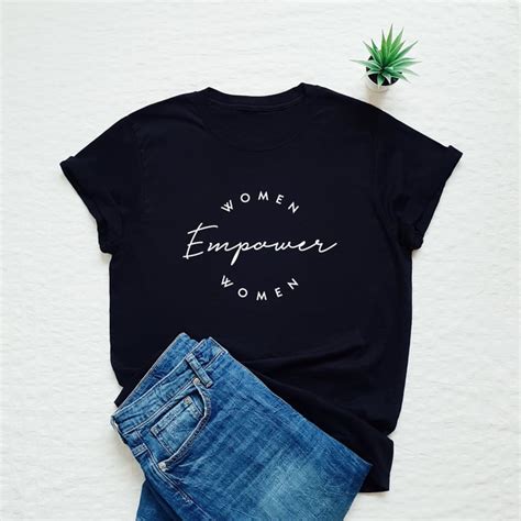 Women Empower Women Shirt Feminist T Shirts Popsugar
