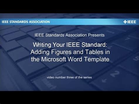 writing  ieee standard video  adding figures tables