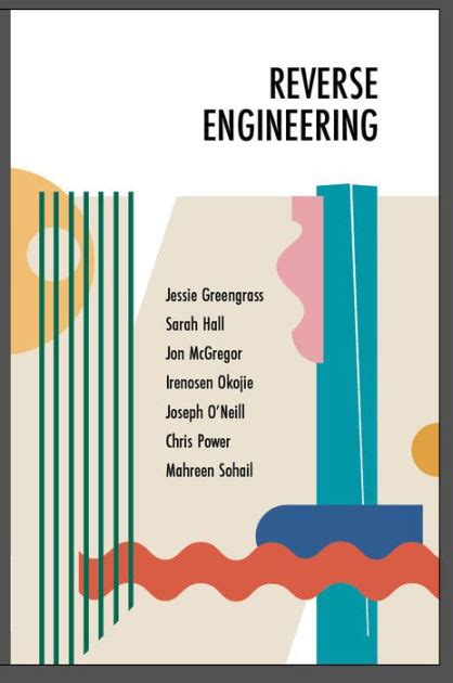 reverse engineering by jessie greengrass sarah hall jon mcgregor