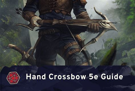 hand crossbow  guide    druids  wizards explore dnd