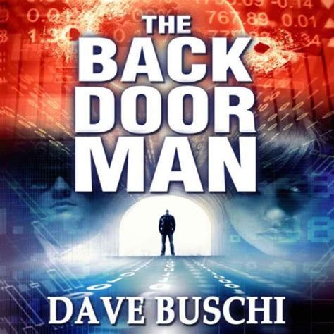 the back door man audible audio edition dave buschi david stifel