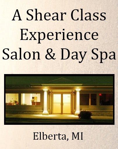 shear class experience salon day spa elberta mi