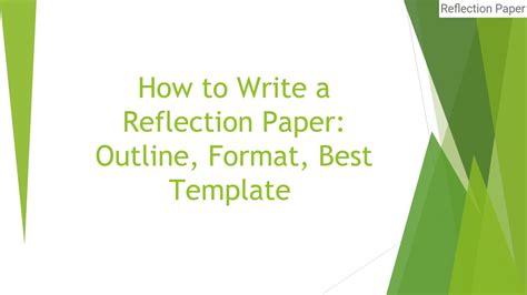 write   reflection paper steps  writing  reflection