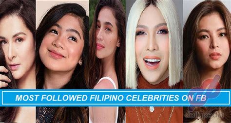 list 10 most followed filipino celebrities on facebook dailypedia