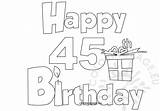 Birthday Happy 45 Coloring 45th Reddit Email Twitter sketch template
